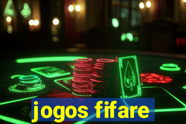 jogos fifare